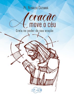 cover image of A oração move o céu
